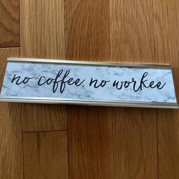 Office Envy Retro Desk Sign No coffee, no workee. Great for coffee lovers. NWT - Picture 2 of 3